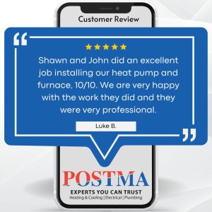 Successful furnace and heat pump installation by Postma