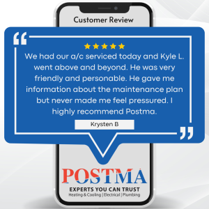 Customer review praising Postma Heating, Cooling, Plumbing and Electrical technician Kyle L. for friendly, professional preventative AC maintenance service, explaining the air conditioner maintenance plan clearly with no pressure and earning a strong recommendation.